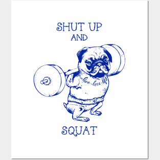 Pug Squats Posters and Art